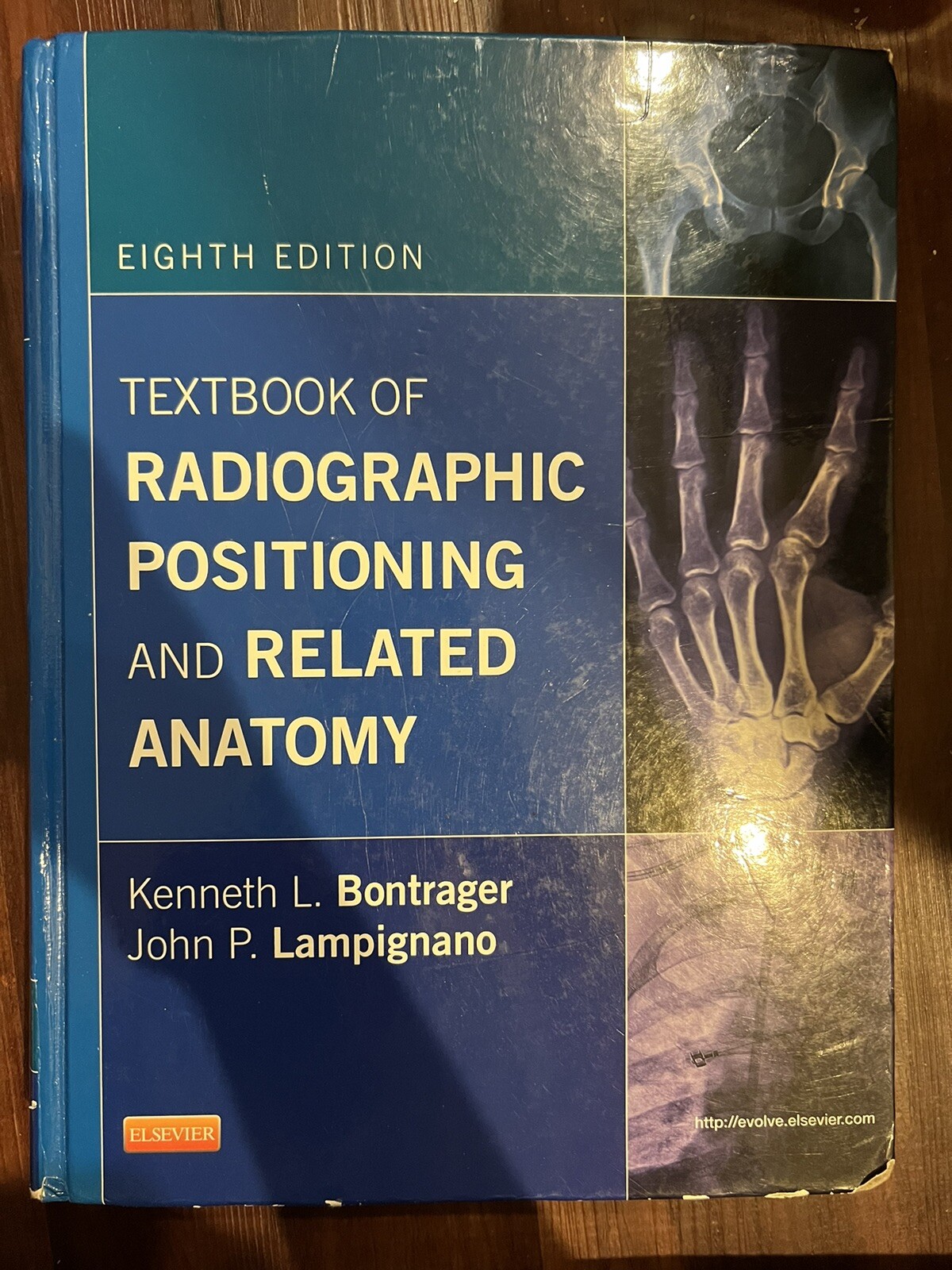 Textbook of Radiographic Positioning and Related Anatomy by John Lampignano and