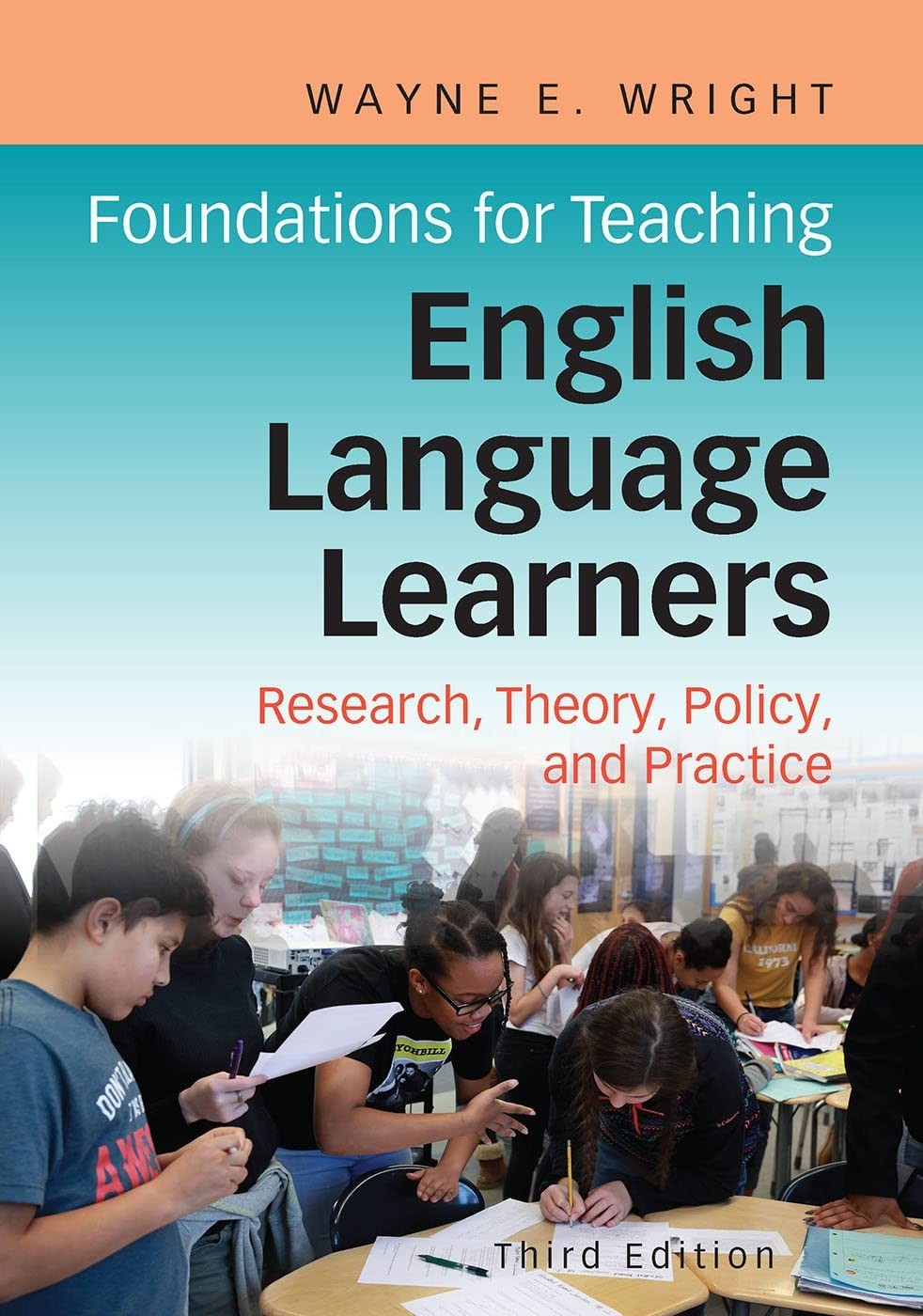 Foundations for Teaching English Language Learners: Research, Policy, PAPERBACK