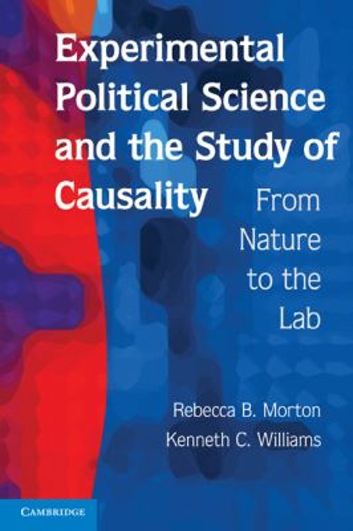 Experimental Political Science and the Study of Causality : From