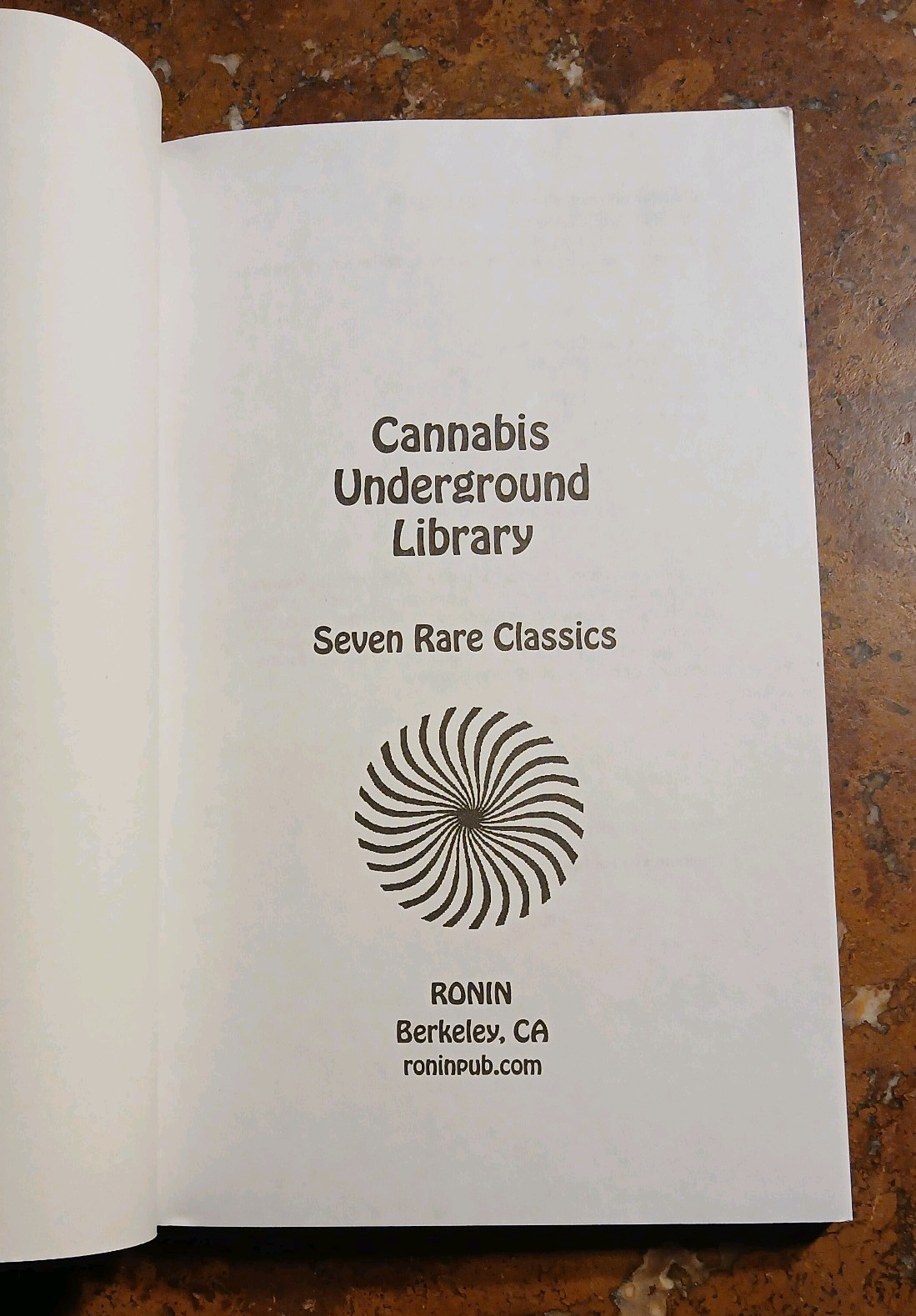 Cannabis Underground Library-Seven Rare Classics, 2000 Ronin Publishing. SC/VG