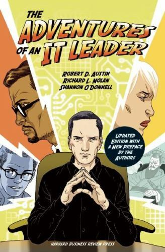 The Adventures of an IT Leader, Updated Edition with a New Preface by the…
