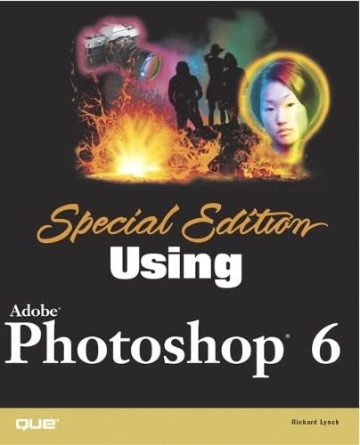 Special Edition Using Adobe(R) Photoshop(R) 6