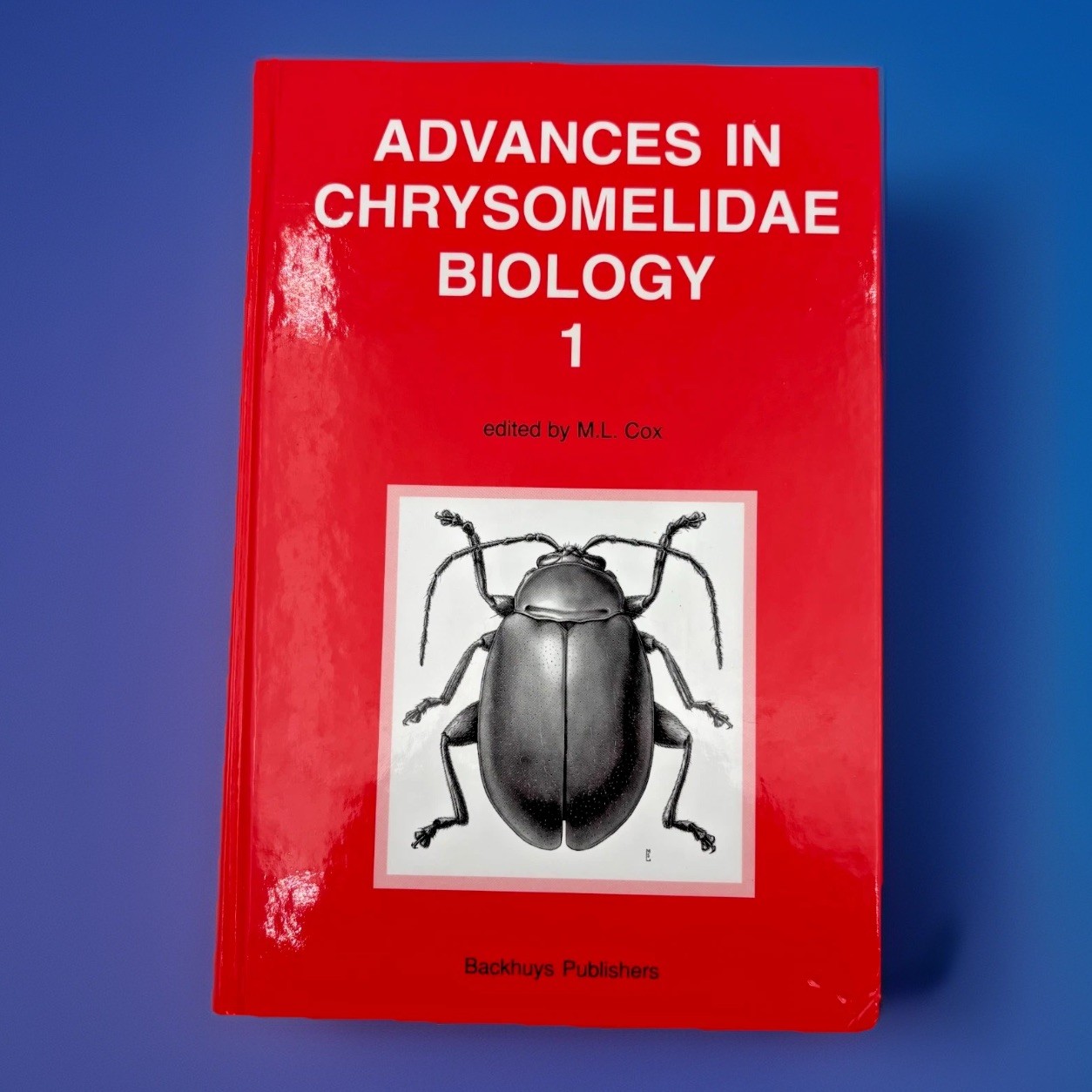 Advances in Chrysomelidae Biology 1 / M.L. Cox / 1999