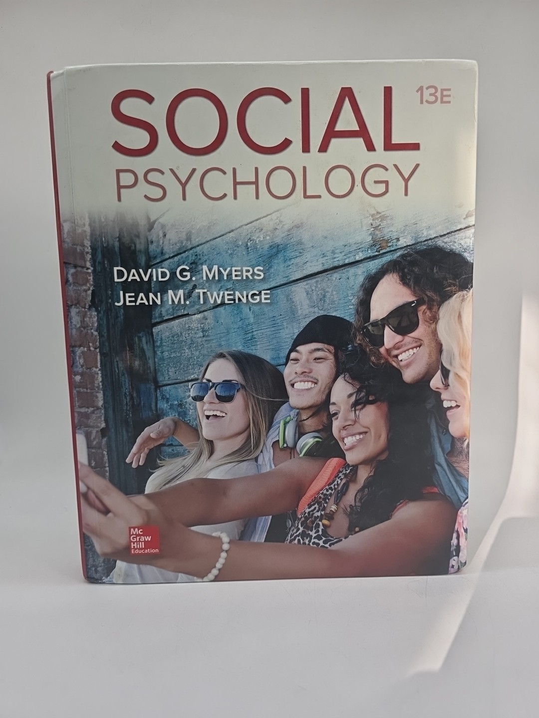 Social Psychology 13th Edition Hardcover by Myers, Twenge McGraw-Hill Education