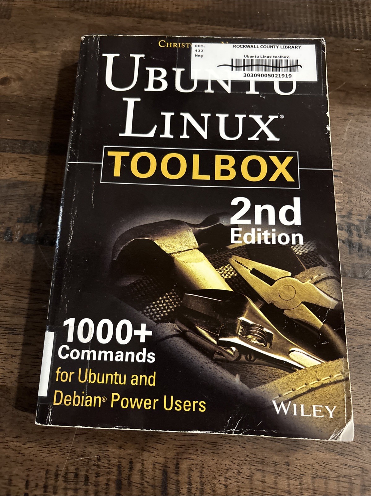 Ubuntu Linux Toolbox: 1000+ Commands for Power Users by Christopher Negus (2013,