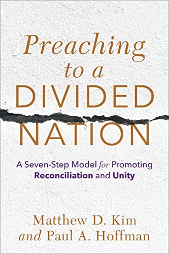 Preaching to a Divided Nation: A Seven-Step Mod…, Kim