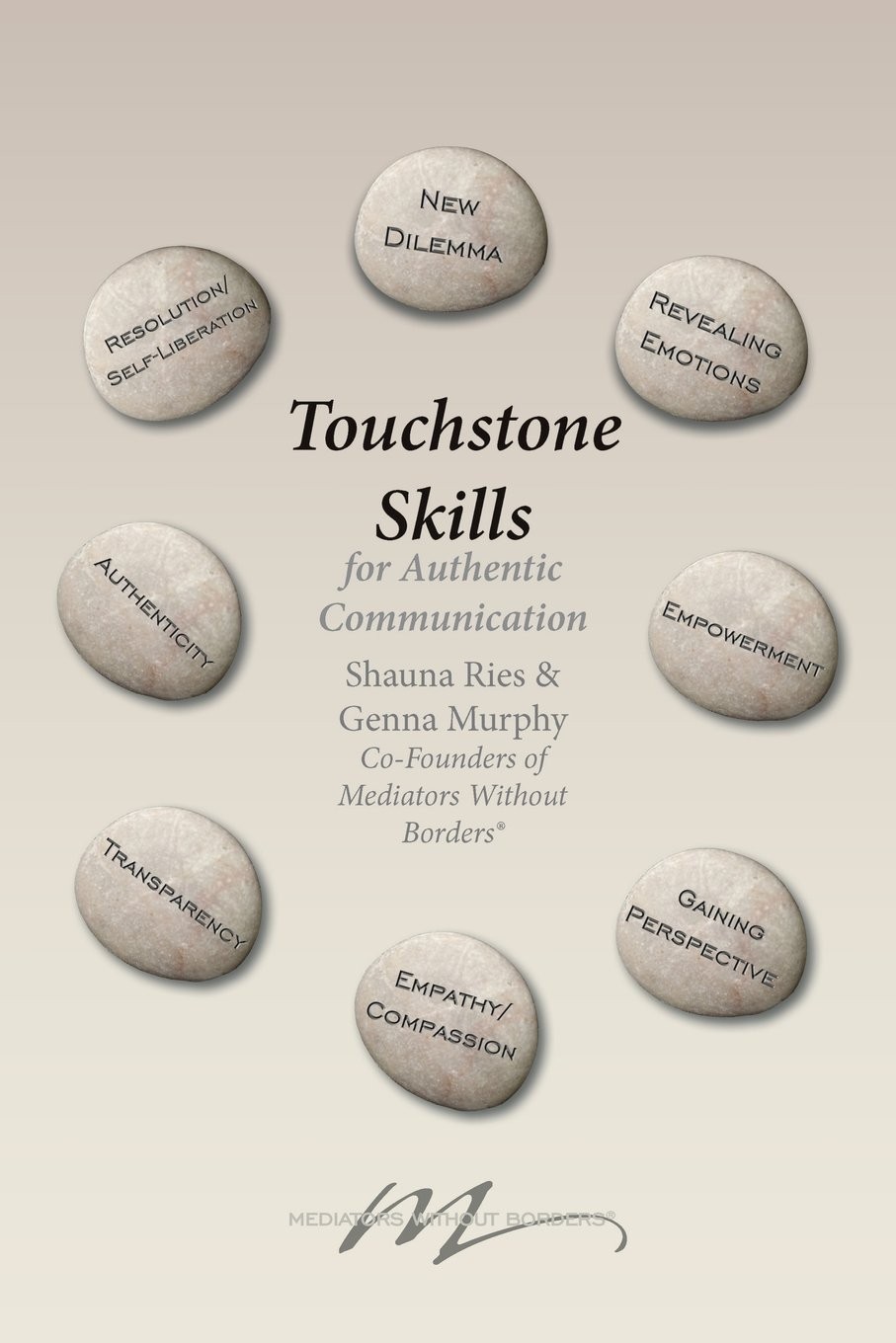 Touchstone Skills for Authentic Communication