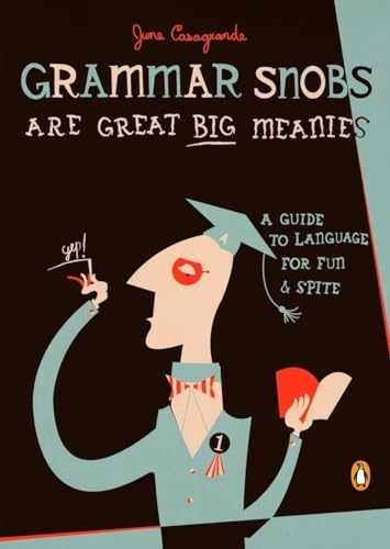 Grammar Snobs Are Great Big – Paperback, by Casagrande June – Acceptable n