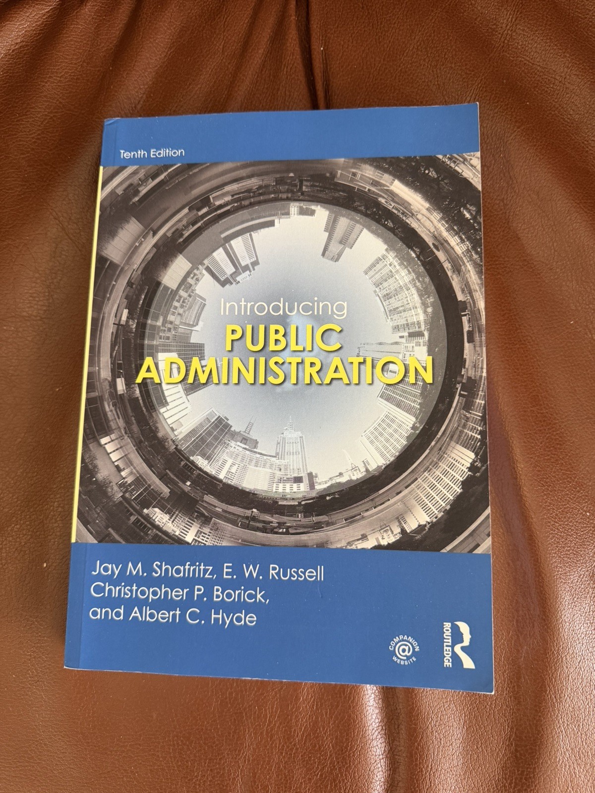 Introducing Public Administration Tenth Edition Shafritz Russell Borick Hyde