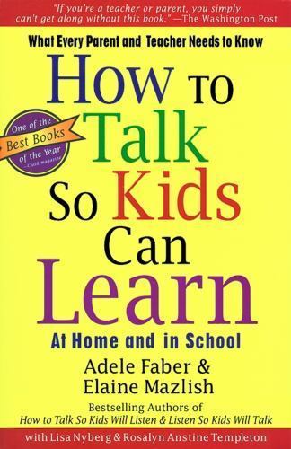 How To Talk So Kids Can Learn, Mazlish, Elaine, Faber, Adele, Very Good Book