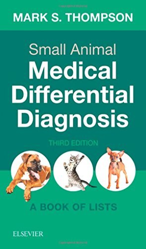Small Animal Medical Differential Diagnosis by Mark Thompson
