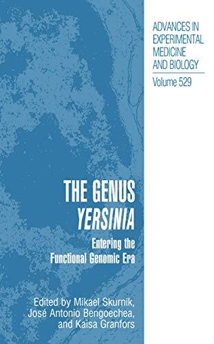 The Genus Yersinia: Entering the Functional Gen, Skurnik, Bengoechea, Granfo-,