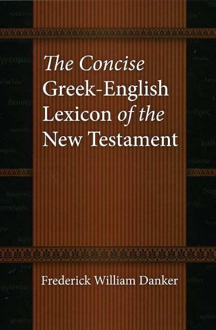 CONCISE GREEK ENGLISH LEXICON by Frederick William Danker Hardback Self Help