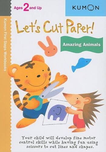 Let’s Cut Paper: Amazing Animals (Kumon First Steps Workbooks) – VERY GOOD