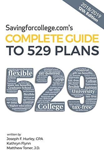 SAVINGFORCOLLEGE.COM’S COMPLETE GUIDE TO 529 PLANS: By Hurley Joseph F Cpa NEW