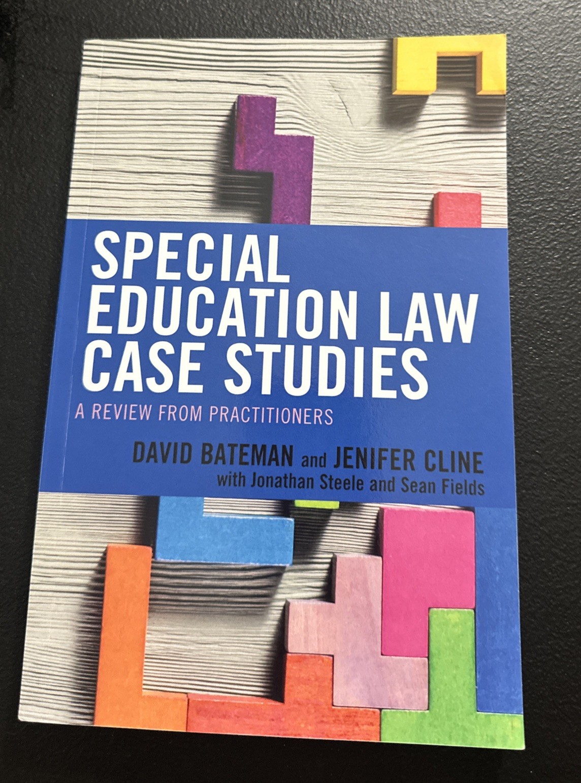 Special Education Law Case Studies: A Review from Practitioners, Bateman, David