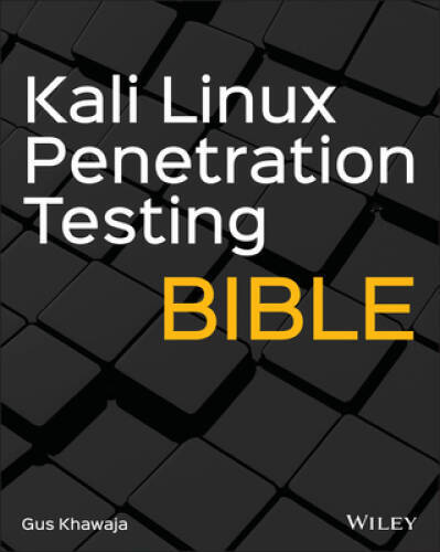 Kali Linux Penetration Testing Bible – Paperback By Khawaja, Gus – GOOD
