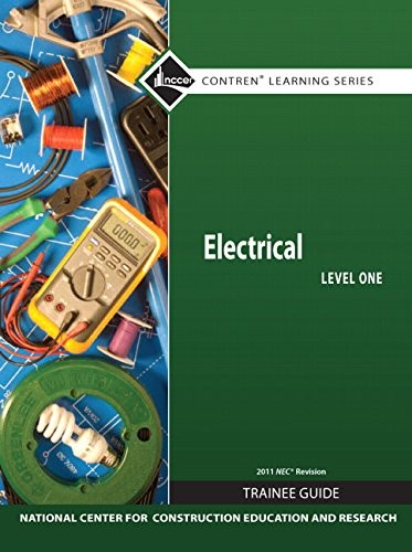 ELECTRICAL, LEVEL 1 TRAINEE GUIDE: NEC REVISION By Nccer – Hardcover